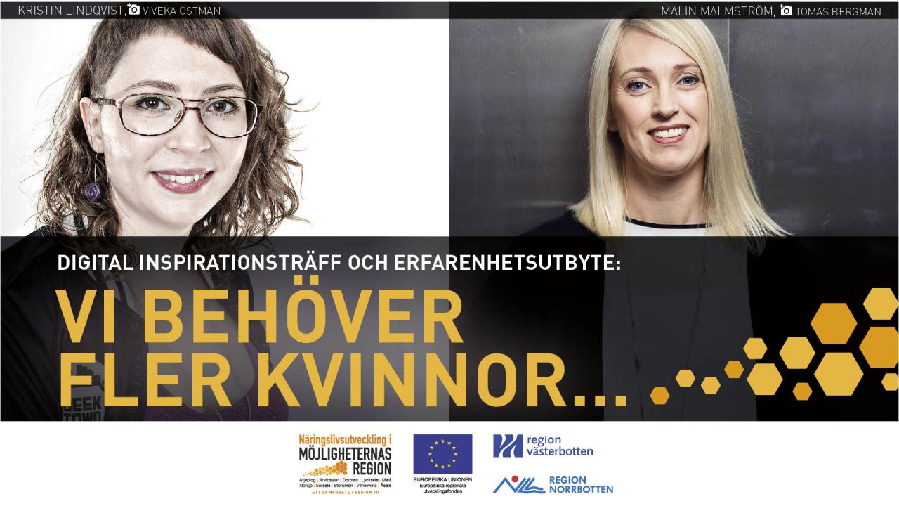 Bild på två kvinnor. Texten "Vi behöver fler kvinnor..."
