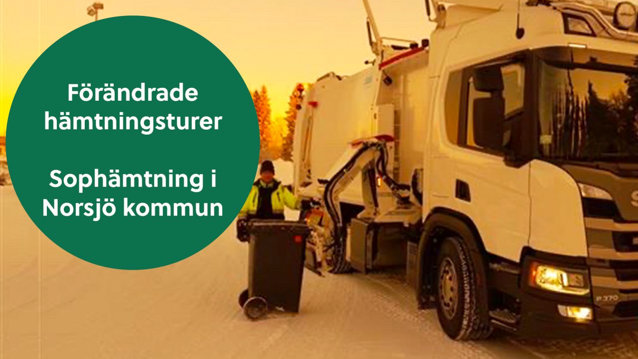 Sopbil i fint ljus. Text i bild: Förändrade hämtningsturer. Sophämtning i Norsjö kommun.